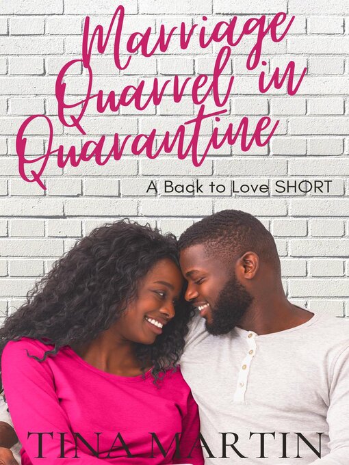 Title details for Marriage Quarrel in Quarantine by Tina Martin - Available